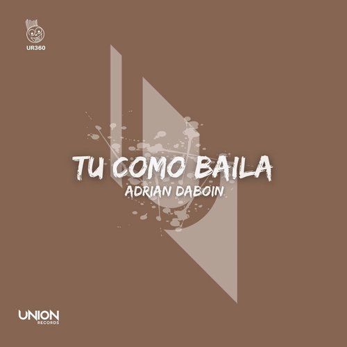 Adrian Daboin - Tu Como Baila [UR360]